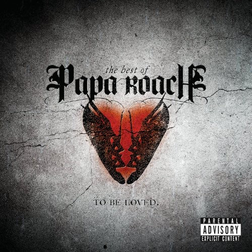 Papa Roach: ...To Be Loved: The Best Of Papa Roach