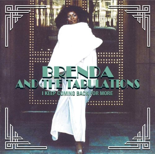Brenda & Tabulations: I Keep Coming Back for More - COMPACT DISCS