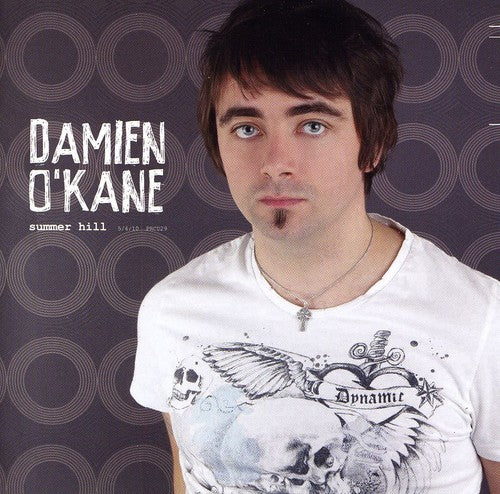 Damien O'Kane: Summer Hill - COMPACT DISCS