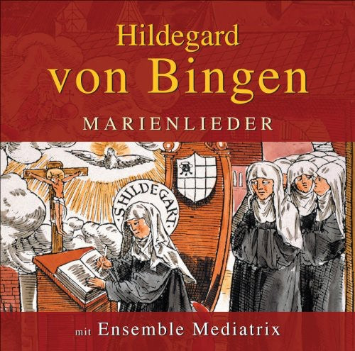 Goschl / Ensemble Mediatrix: Marienlieder