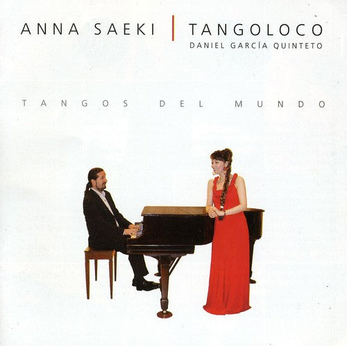 Anna Saeki: Tangos Del Mundo - COMPACT DISCS