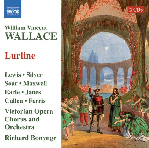 Wallace / Bonynge / Lewis / Ferris / Soar: Lurline