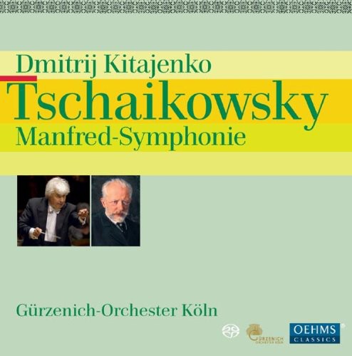 Tchaikovsky / Guerzenich Orch Koln / Kitajenko: Manfred Symphonie - SUPER-AUDIO CD