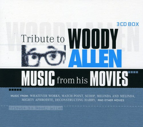 Tribute to Woody Allen-Music From His Movies / O.S: Tribute to Woody Allen-Music from His Movies (Original Soundtrack)