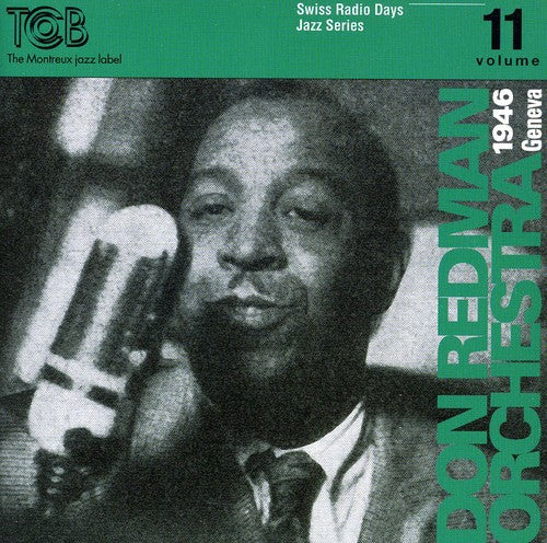 Don Redman & His Orchestra: Swiss Radio Days Geneva 1960, Vol. 11 - COMPACT DISCS