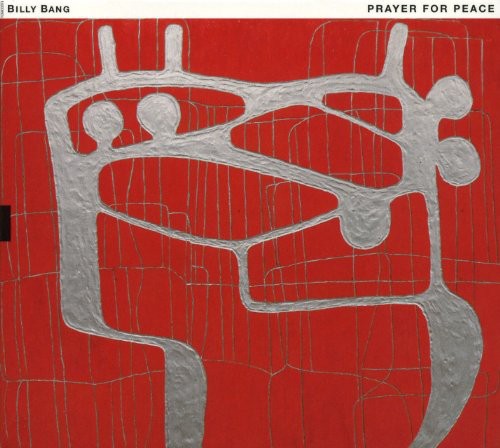 Bang, Billy: Prayer for Peace