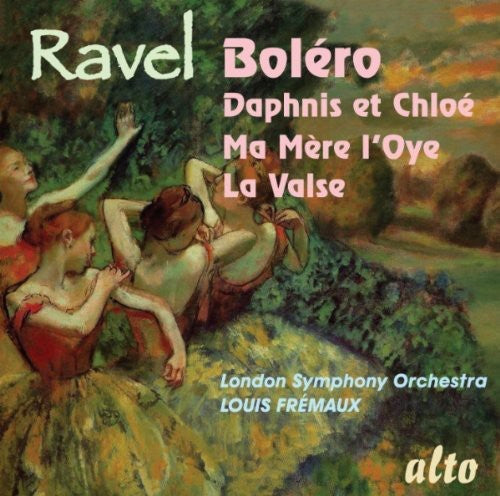 Ravel / London Symphony Orchestra / Fremaux: Bolero Daphnis & Chloe Mother Goose la Valse