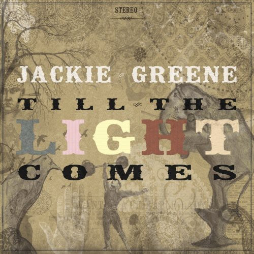 Jackie Greene: Till The Light Comes - COMPACT DISCS