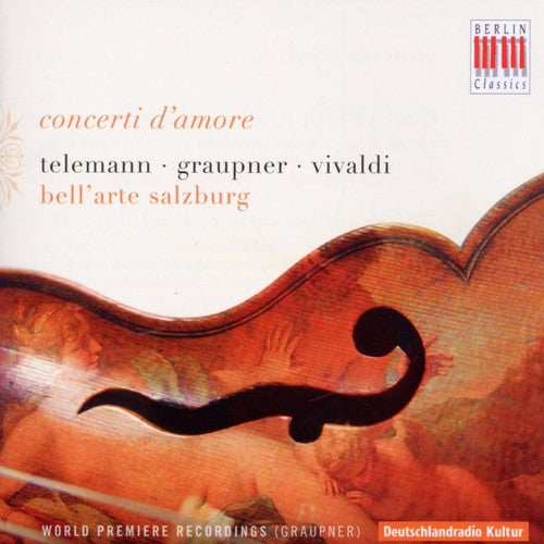 Salzburg / Bell Arte Salzburg / Siedel: Concerti D'amore