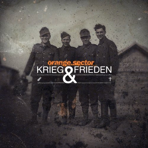 Orange Sector: Krieg & Frieden