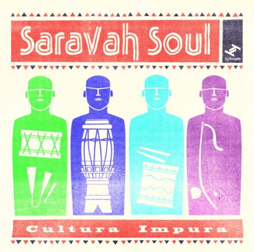 Saravah Soul: Cultura Impura [2LP and  1CD]
