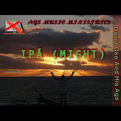 David Oke & His Ags: Ipa (Might) - COMPACT DISCS