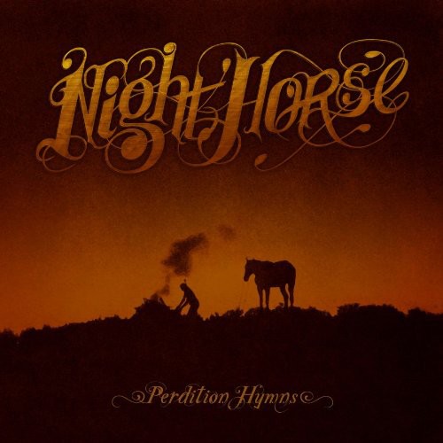 Night Horse: Perdition Hymns - COMPACT DISCS