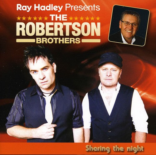 Robertson Brothers: Ray Hadley Presents: The Robertson Brothers-Sharin