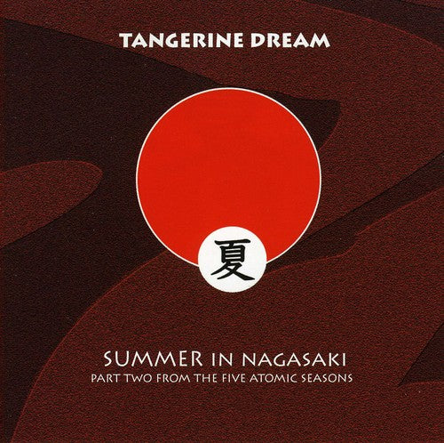 Tangerine Dream: Summer in Nagasaki - COMPACT DISCS