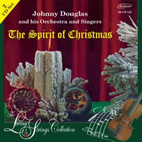 Douglas, Johnny & His Orchestra: Living Strings Collection: The Spirit Of Christmas