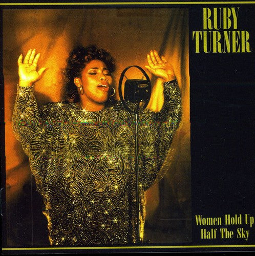 Turner, Ruby: Women Hold Up Half the Sky