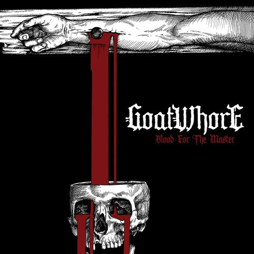 Goatwhore: Blood for the Master