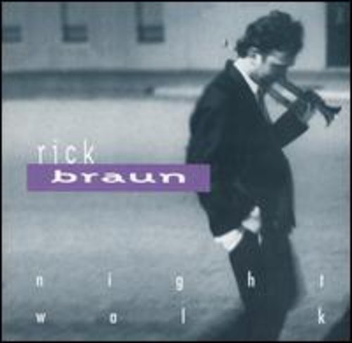 Braun, Rick: Nightwalk