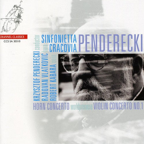 Penderecki / Kabara / Sinfonietta Cracovia: Violin Concertos / Horn Concertos / Winterreise - SUPER-AUDIO CD