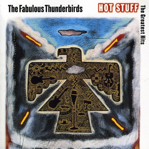 Fabulous Thunderbirds: Hot Stuff: The Greatest Hits