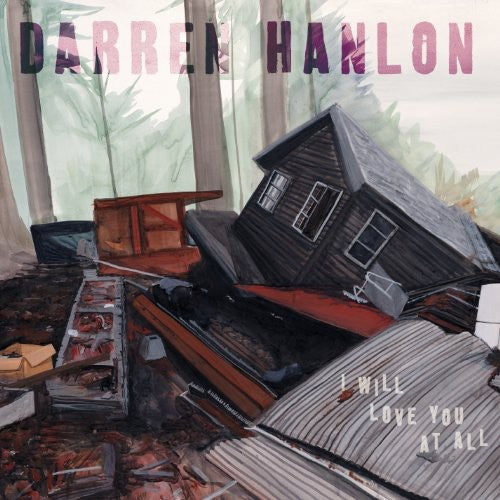 Darren Hanlon: I Will Love You At All - COMPACT DISCS