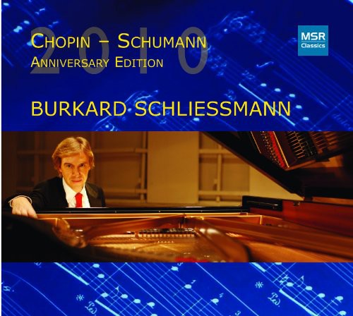 Chopin / Schumann / Schliessmann: Chopin-Schumann Anniversary 2010 - SUPER-AUDIO CD