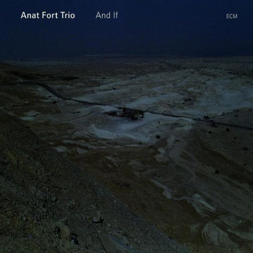 Fort, Anat: And If
