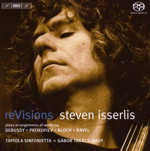 Isserlis, Steven: Revisions - SUPER-AUDIO CD
