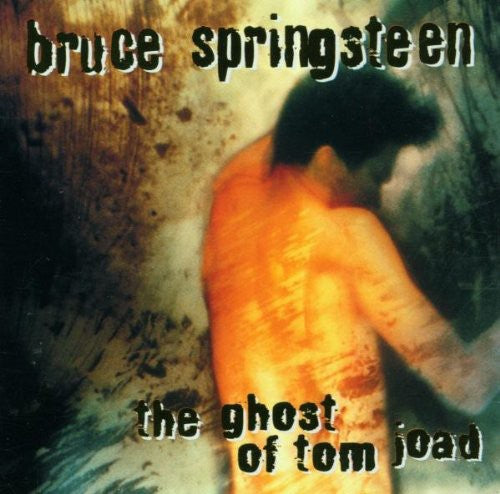 Springsteen, Bruce: Ghost of Tom Joad