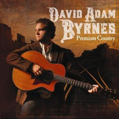 Byrnes, David Adam: Premium Country