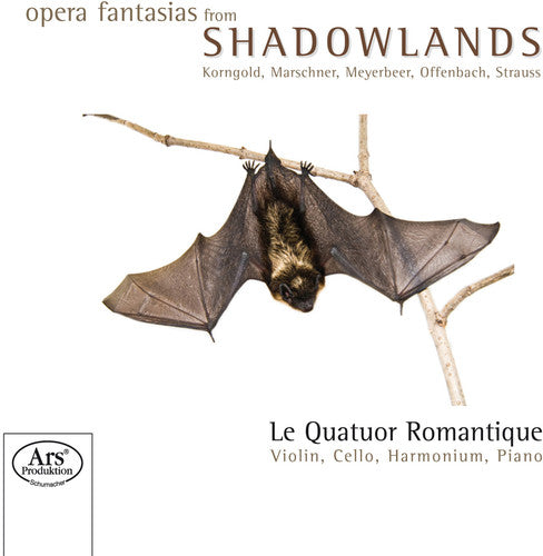 Korngold / Le Quatuor Romantique: Opera Fantasies from Shadowlands - SUPER-AUDIO CD