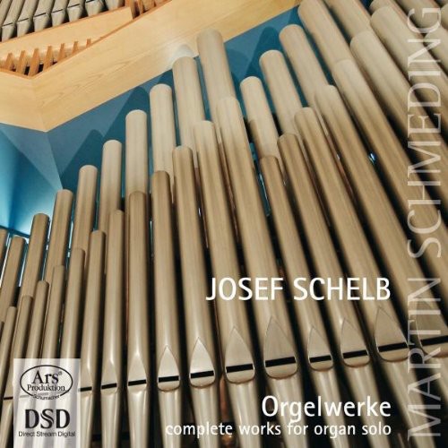 Schelb / Schmeding: Das Orgelwerk - SUPER-AUDIO CD