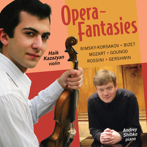 Zimbalist / Kazazyan / Shibko: Opera Fantasies
