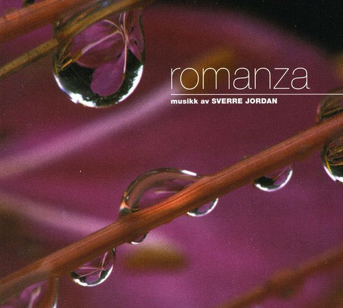 Jordan / Haraldsen Sveen / Bakke Braut: Romanza - SUPER-AUDIO CD