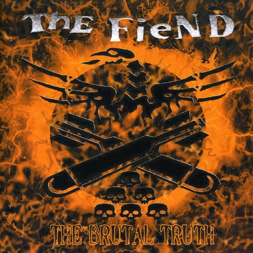 Fiend: Brutal Truth