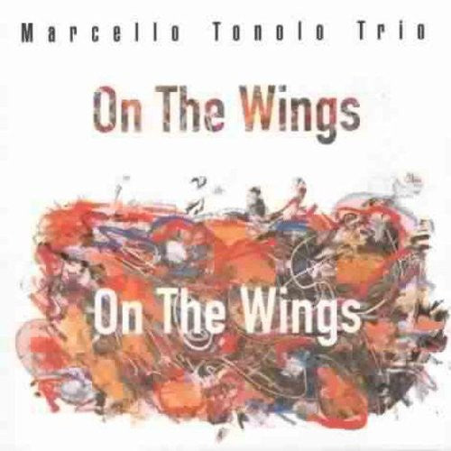 Marcello, Tonolo Trio: On the Wings