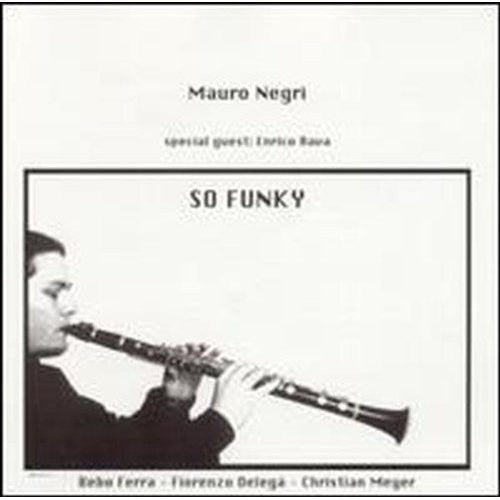 Negri, Mauro: So Funky Feat.Enrico Rava