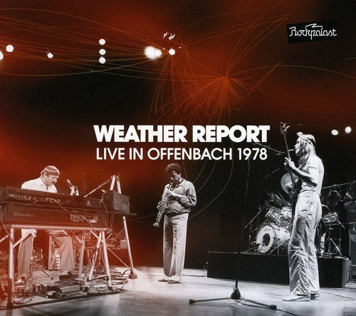 Weather Report: Live In Offenbach 1978