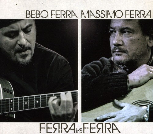 Bebo Ferra & Massimo: Ferra Vs Ferra - COMPACT DISCS