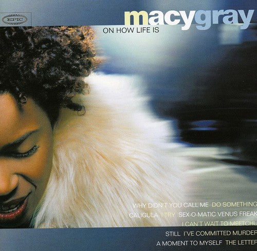 Gray, Macy: On How Life Is
