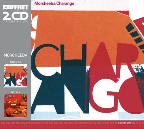 Morcheeba: Big Calm/Charango