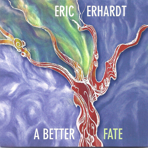 Erhardt, Eric: A Better Fate