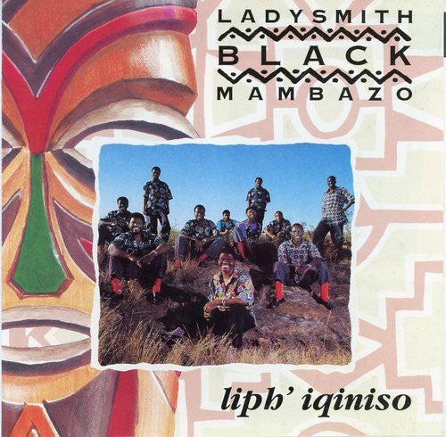 Ladysmith Black Mambazo: Liph'iqiniso