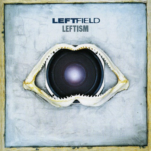Leftfield: Leftism