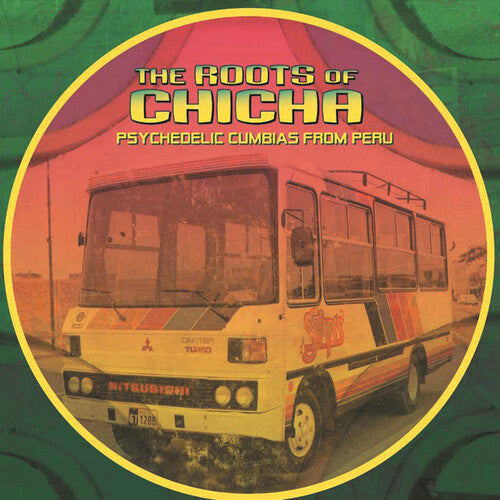 Roots of Chicha / Various: Roots Of Chicha (Various Artists)