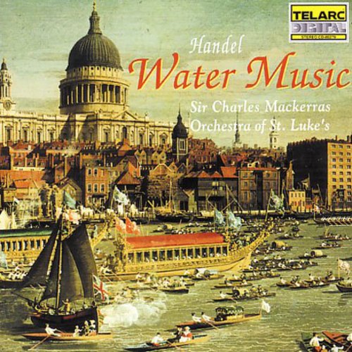 Handel / Mackerras / Orchestra of st Lukes: Water Music