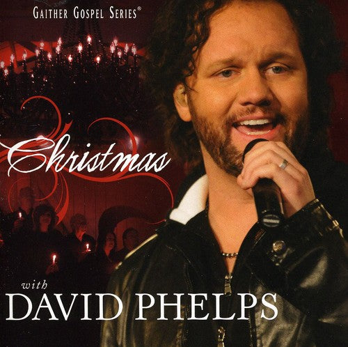 David Phelps: Christmas with David Phelps - COMPACT DISCS