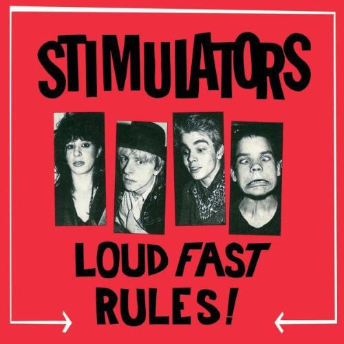 Stimulators: Loud Fast Rules!