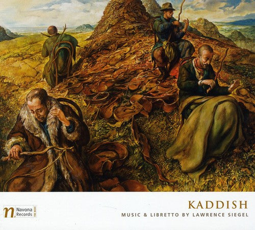 Siegel / Brunelle / Vocalessence / Jette: Kaddish